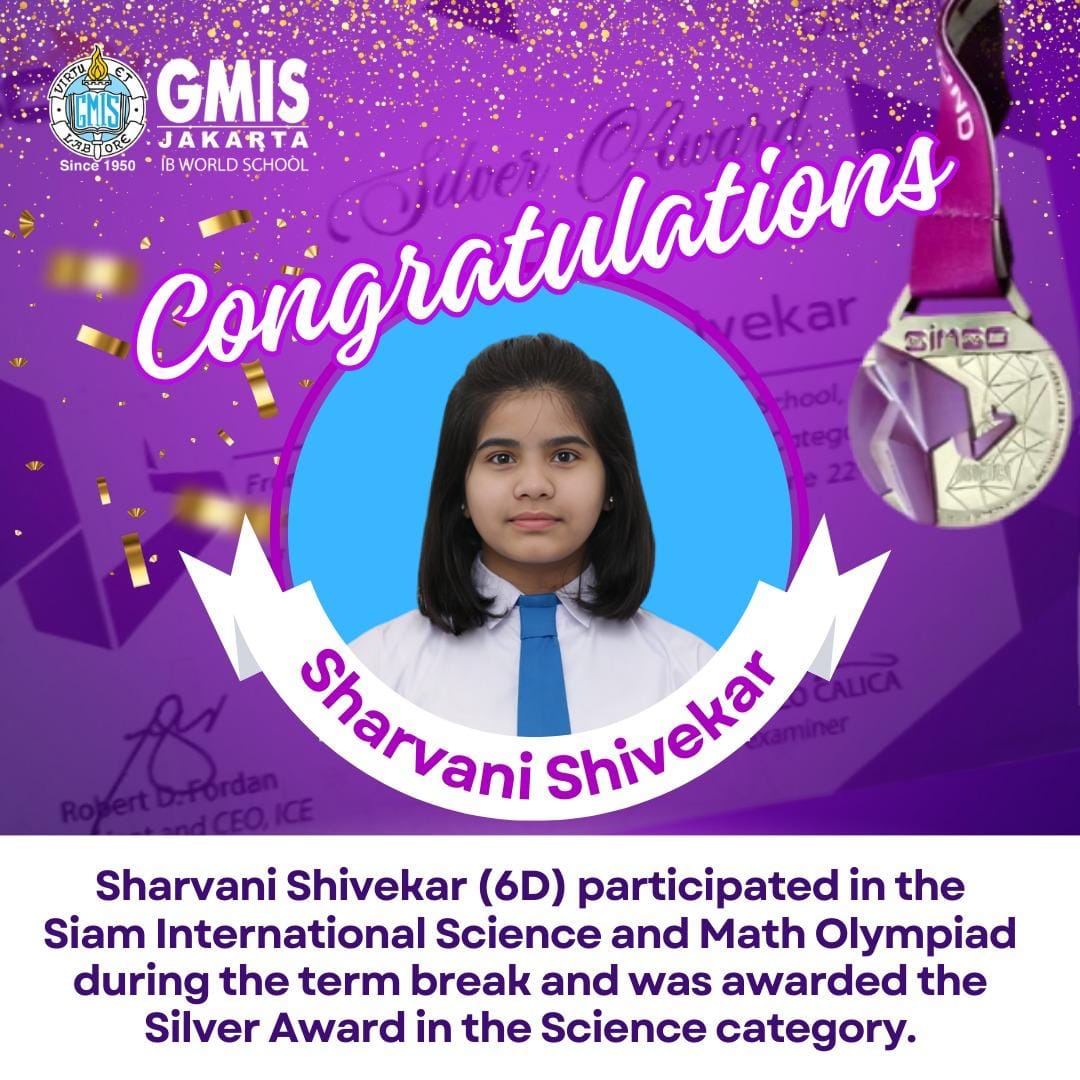 Sharvani Shivekar 6D Awarded the Silver Siam International Math and Science Olympics (SIMSO)