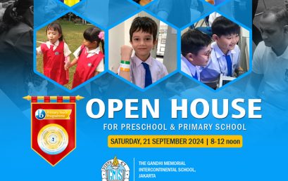 OPEN HOUSE FOR PRESCHOOL & PRIMARY SCHOOL